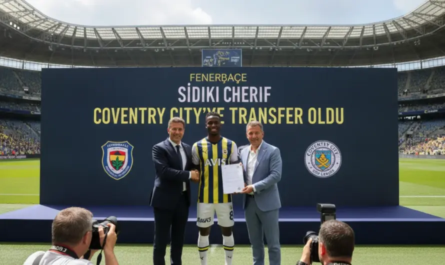 Genç Yıldız Sidiki Cherif Ada Yolcusu: Yeni Durağı Coventry City